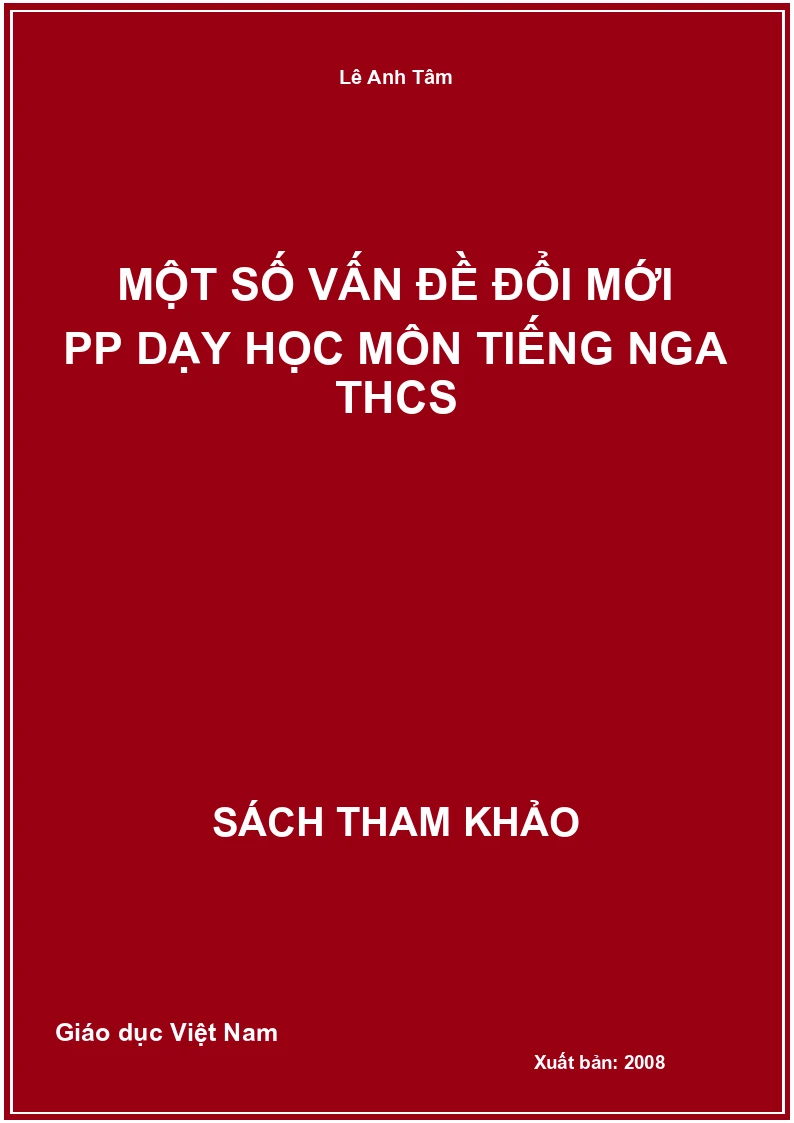 Một số vấn đề đổi mới pp dạy học môn Tiếng Nga THCS