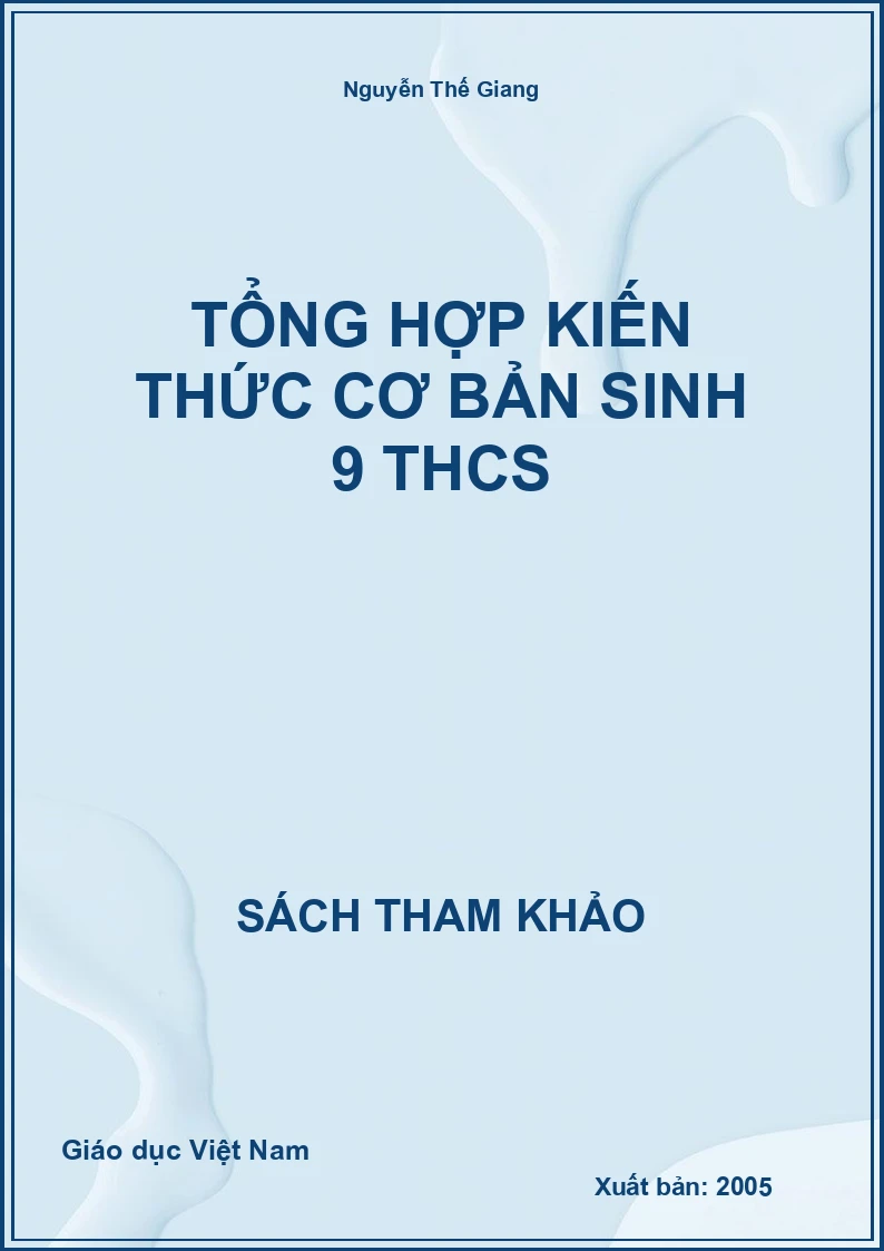 Tổng hợp kiến thức cơ bản sinh 9 THCS