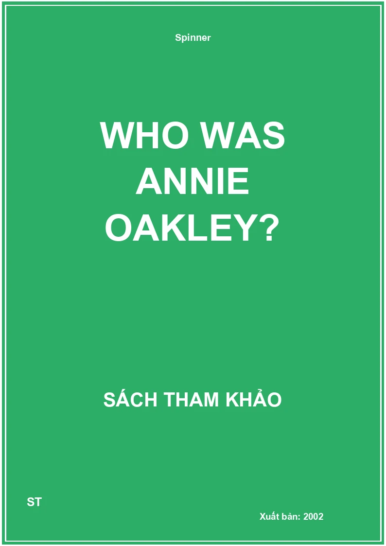 Who was Annie Oakley?