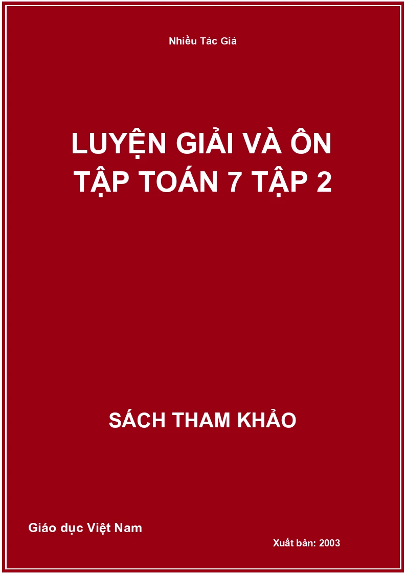Luyện giải và ôn tập toán 7 tập 2