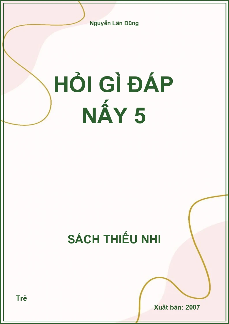 Hỏi gì đáp nấy 5