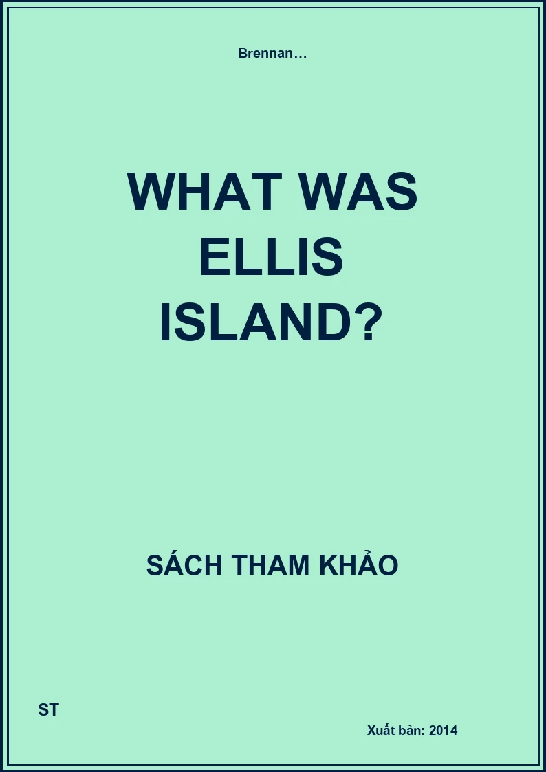 What was Ellis Island?