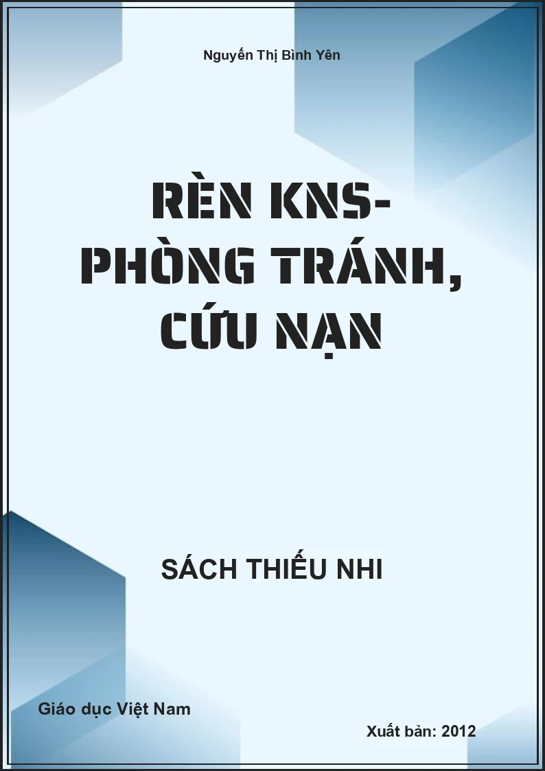 Rèn KNS- phòng tránh, cứu nạn