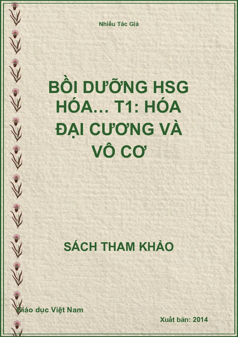 Bồi dưỡng HSG Hóa… T1: Hóa đại cương và vô cơ