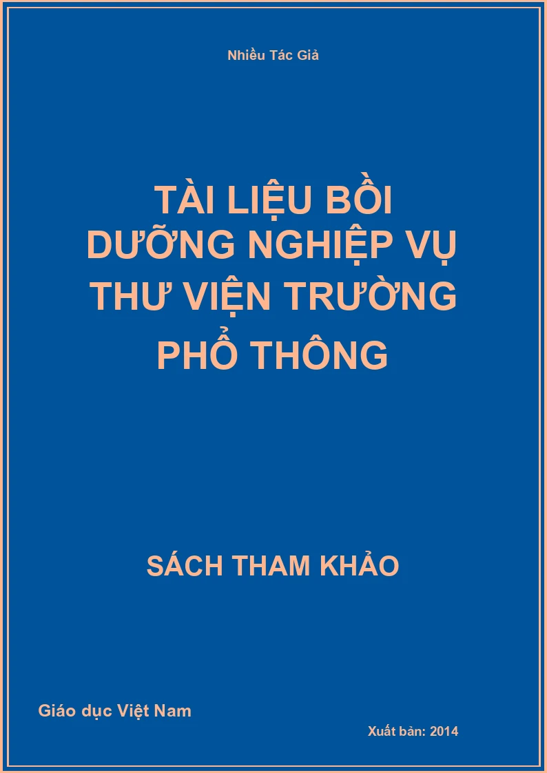 Tài liệu bồi dưỡng nghiệp vụ thư viện trường phổ thông