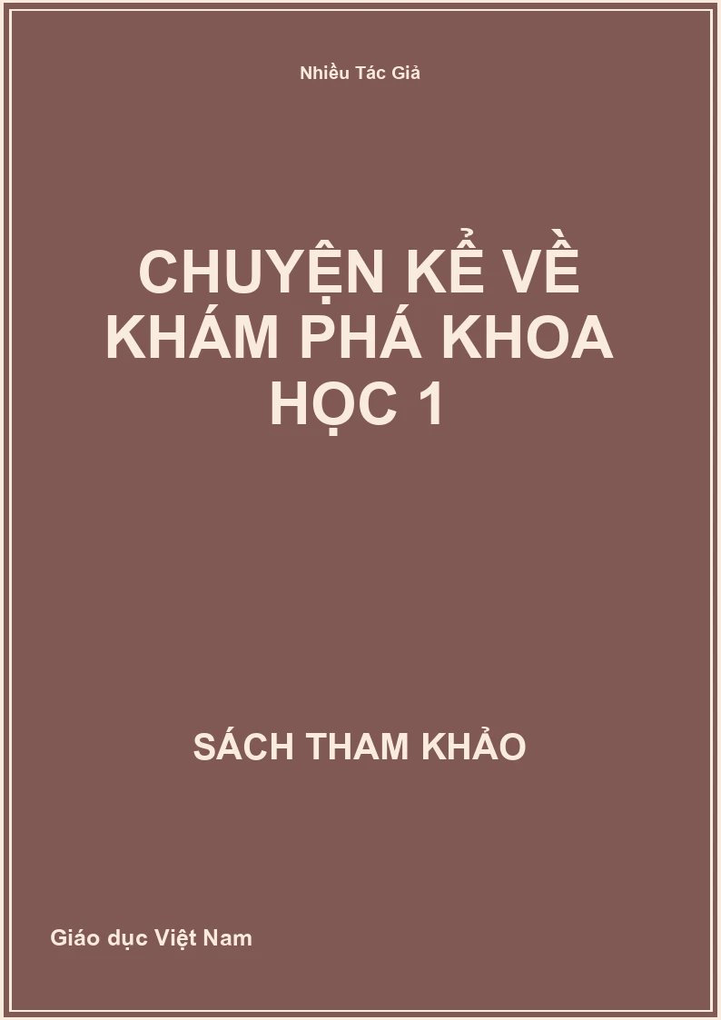 Chuyện kể về khám phá khoa học 1