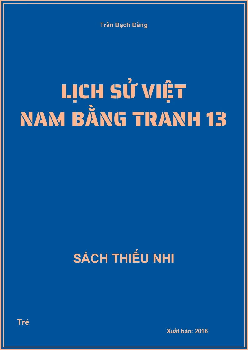 Lịch sử Việt Nam bằng tranh 13