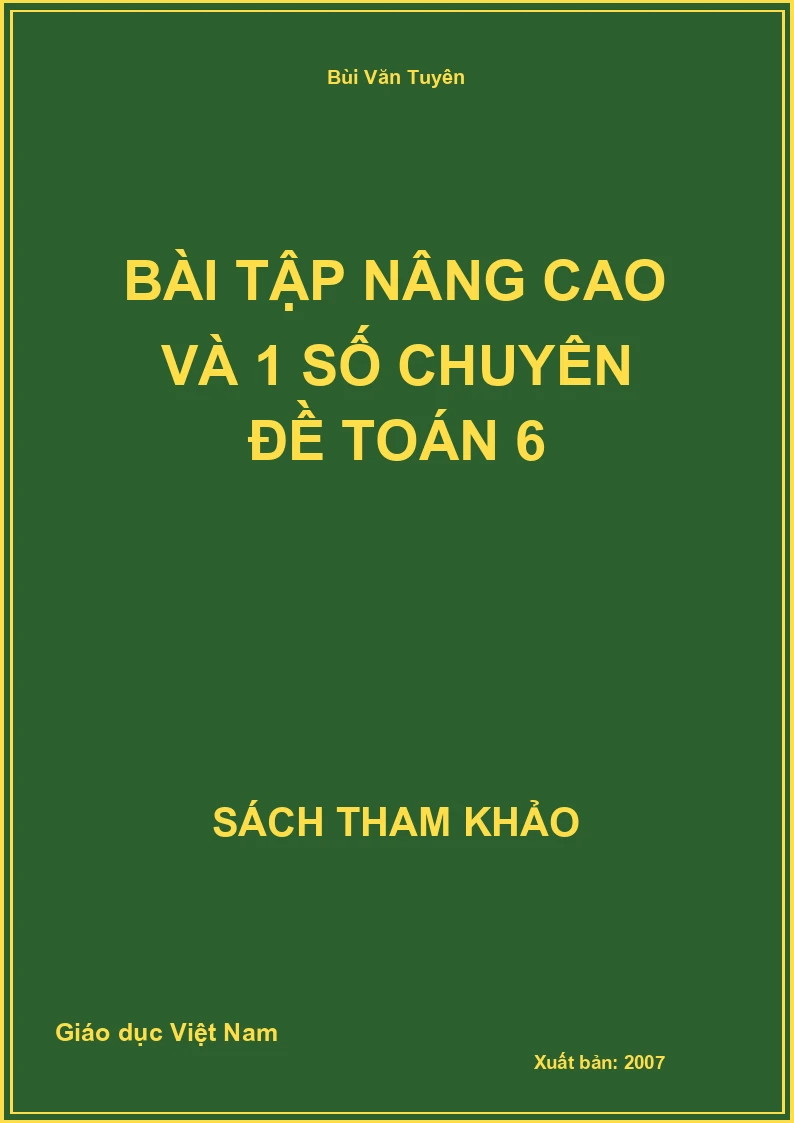 Bài tập nâng cao và 1 số chuyên đề toán 6