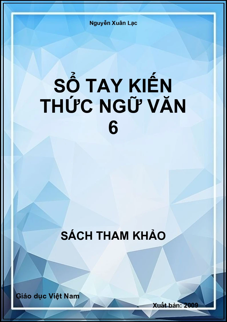 Sổ tay kiến thức ngữ văn 6
