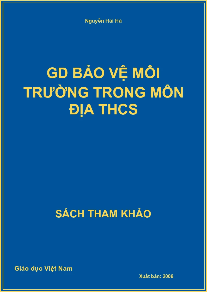 GD bảo vệ môi trường trong môn địa THCS