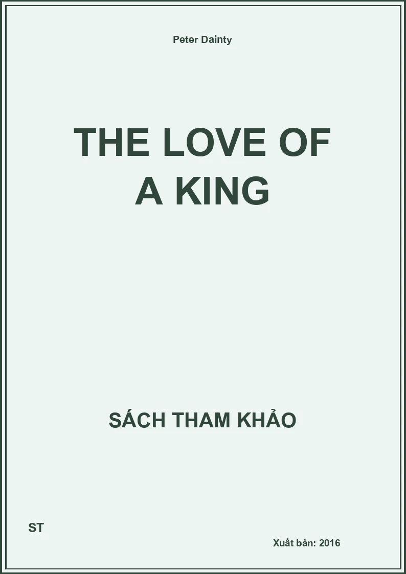 The love of a King