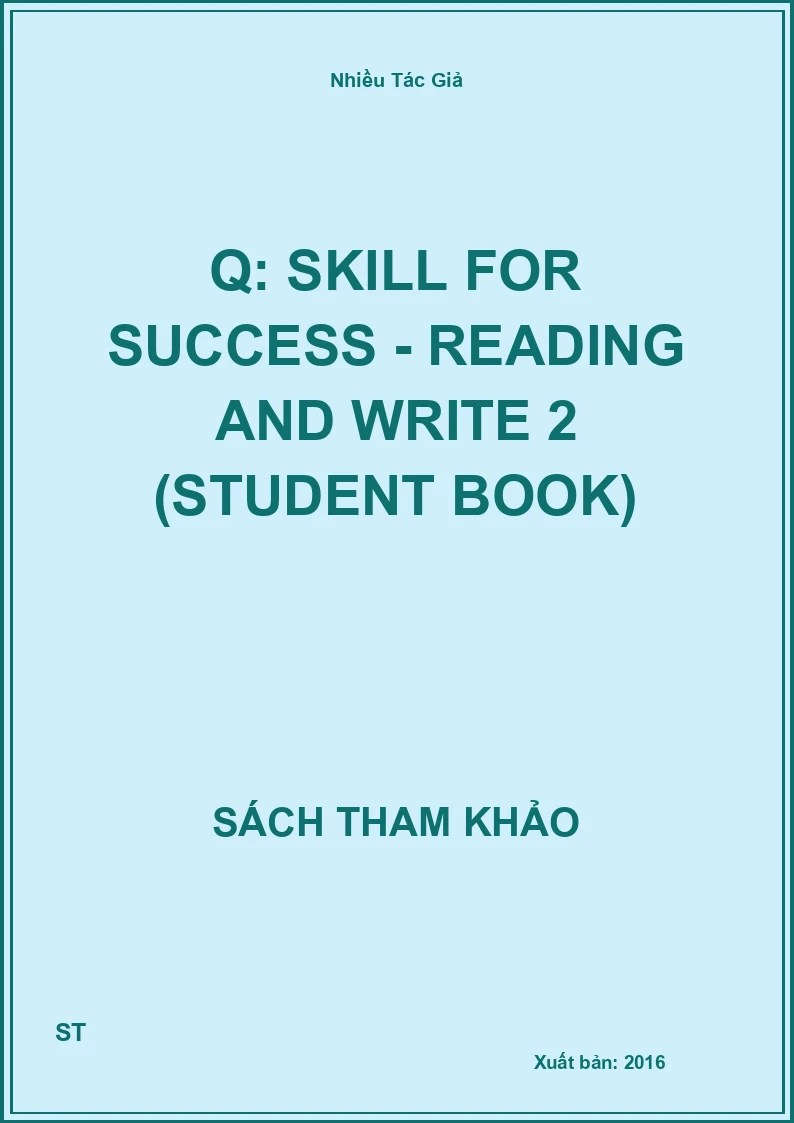 Q: skill for success - Reading and write 2 (Student book)