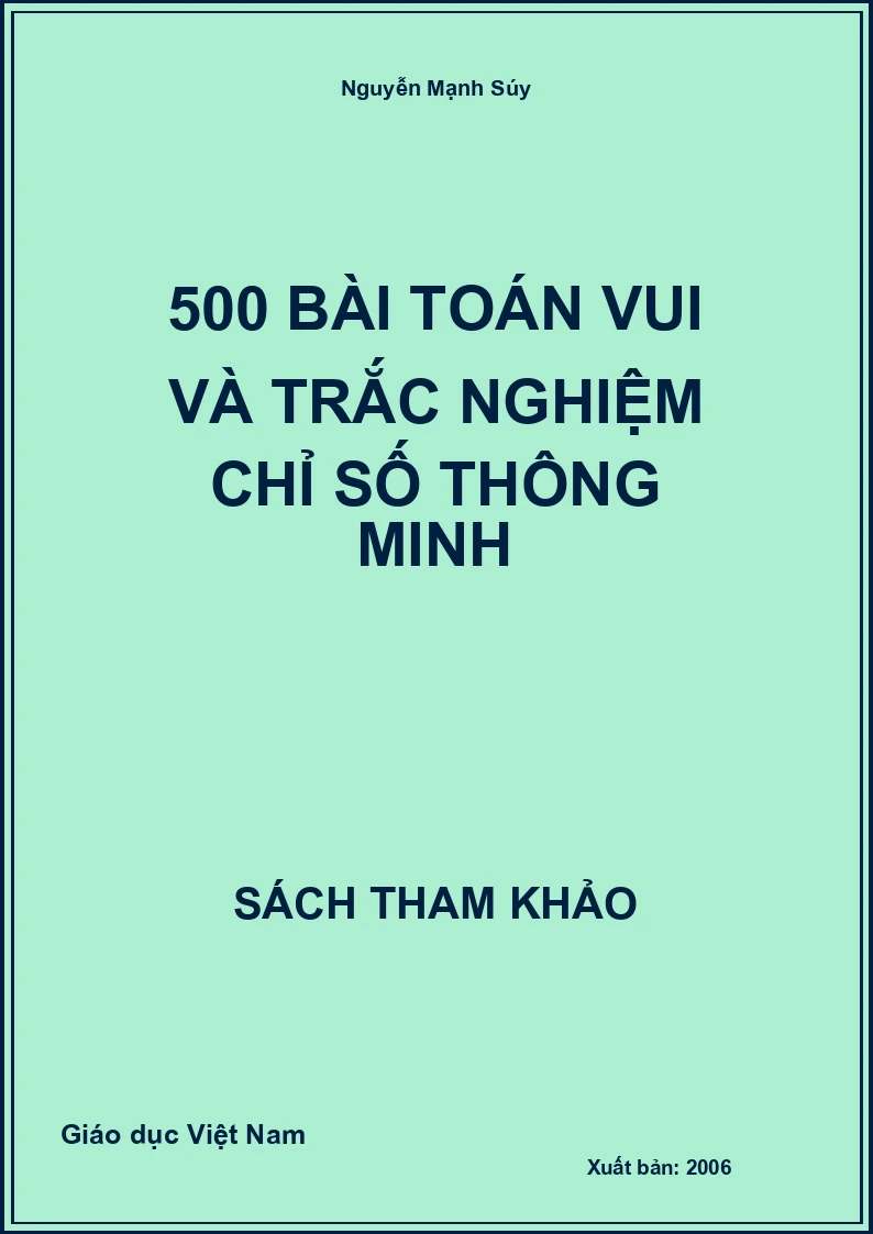 500 bài toán vui và trắc nghiệm chỉ số thông minh