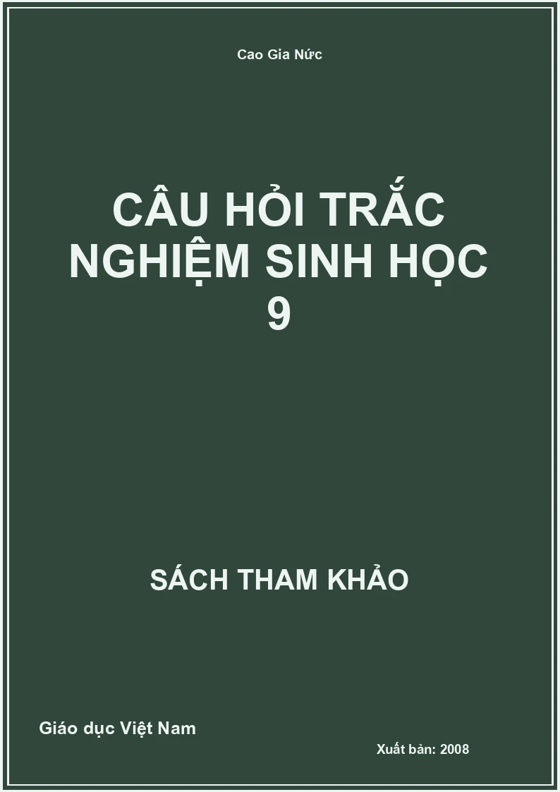 Câu hỏi trắc nghiệm sinh học 9