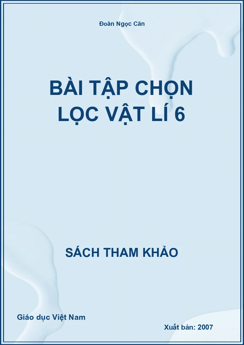 Bài tập chọn lọc vật lí 6