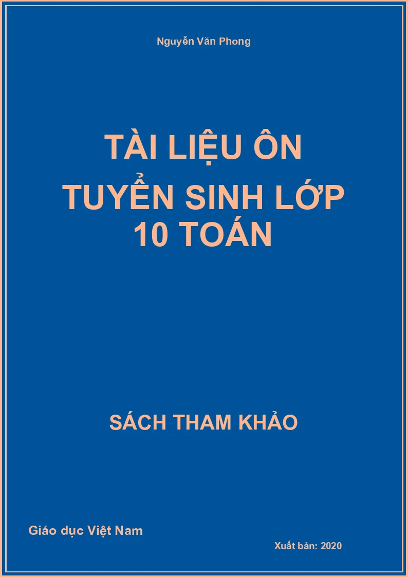 Tài liệu ôn tuyển sinh lớp 10 toán