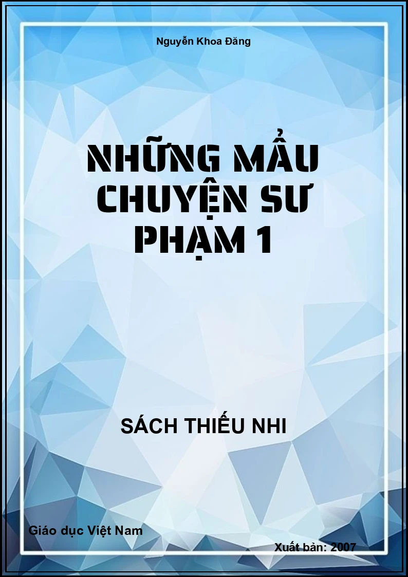 Những mẩu chuyện sư phạm 1