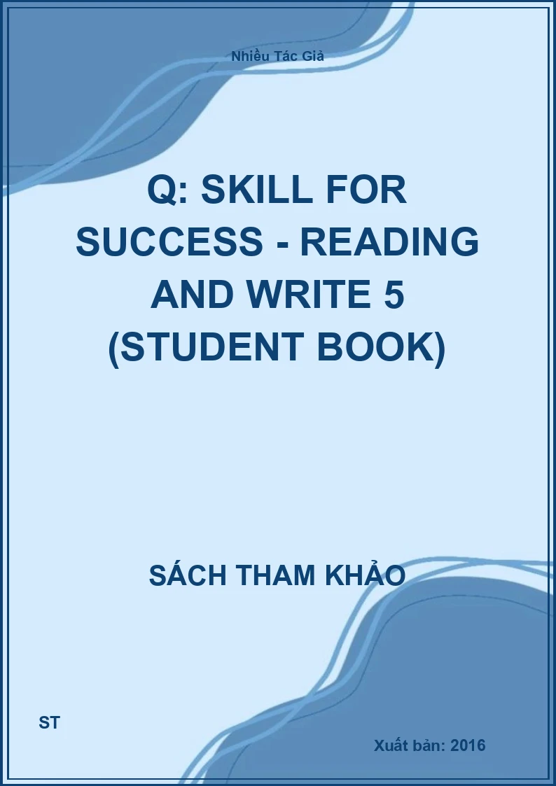 Q: skill for success - Reading and write 5 (Student book)