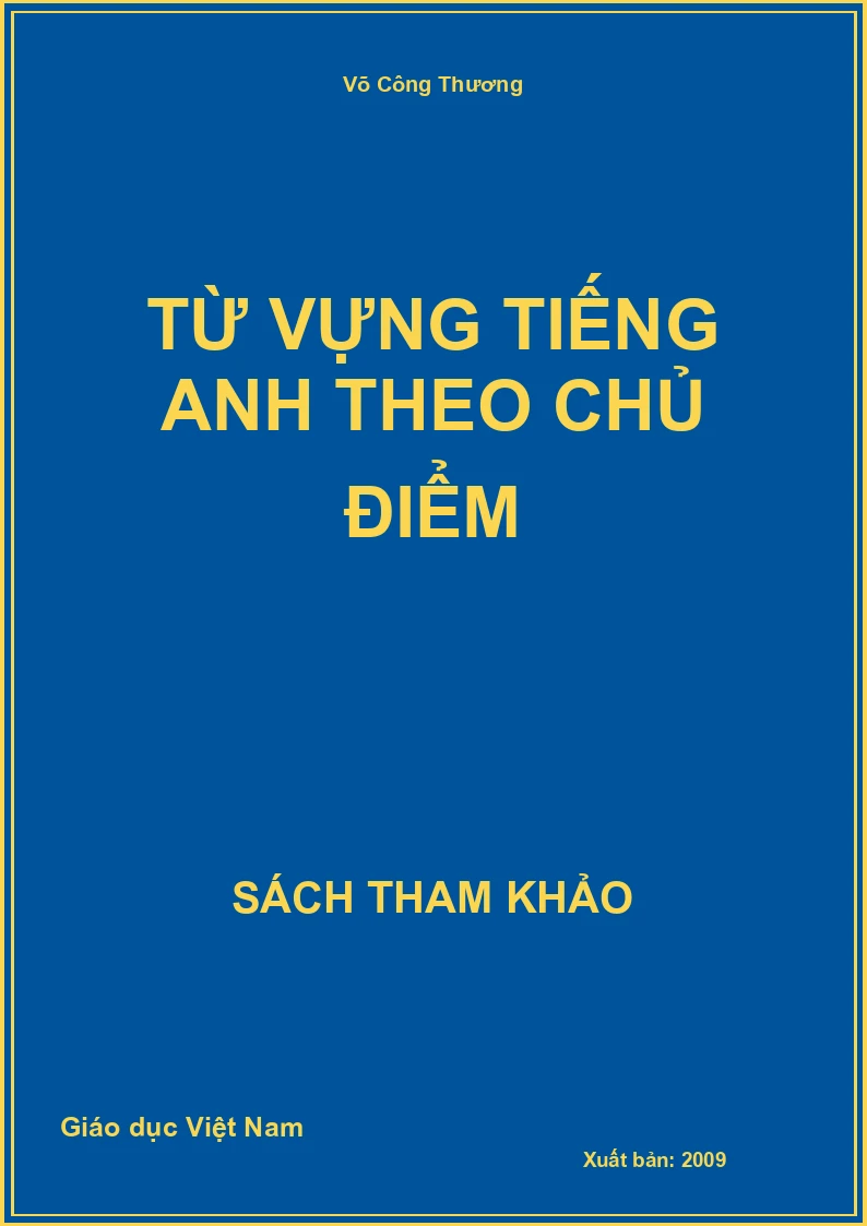 Từ vựng tiếng anh theo chủ điểm