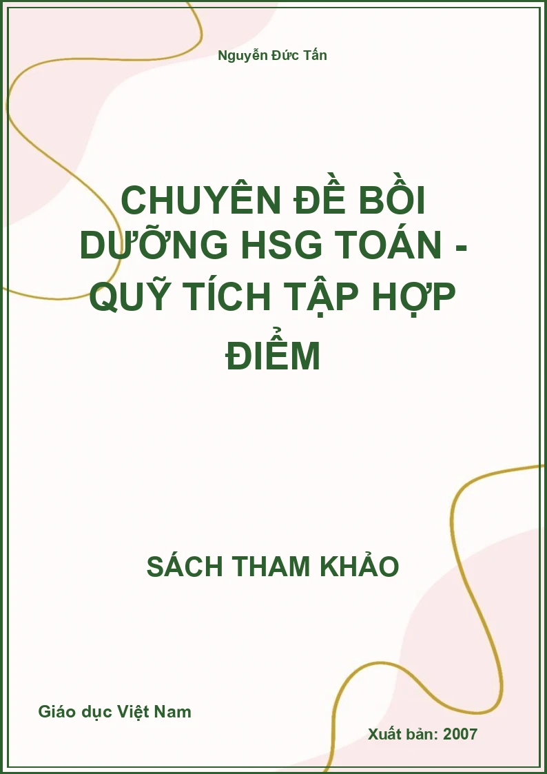 Chuyên đề bồi dưỡng HSG toán - Quỹ tích tập hợp điểm