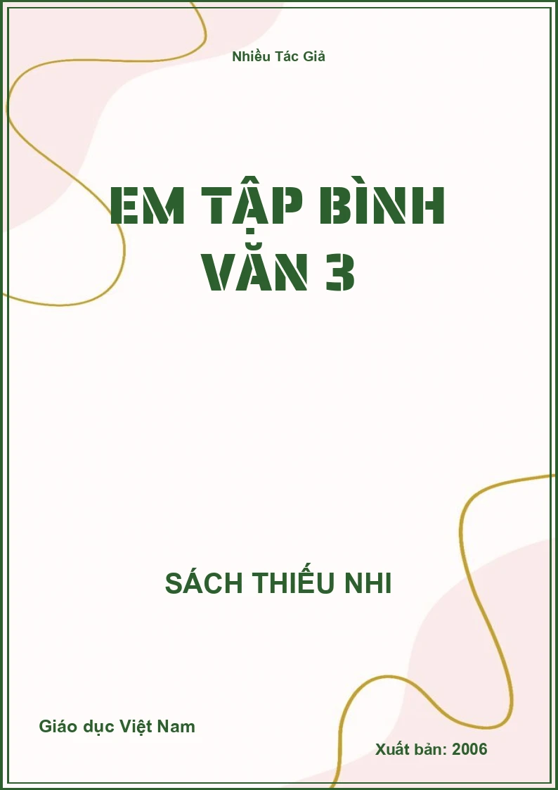 Em tập bình văn 3
