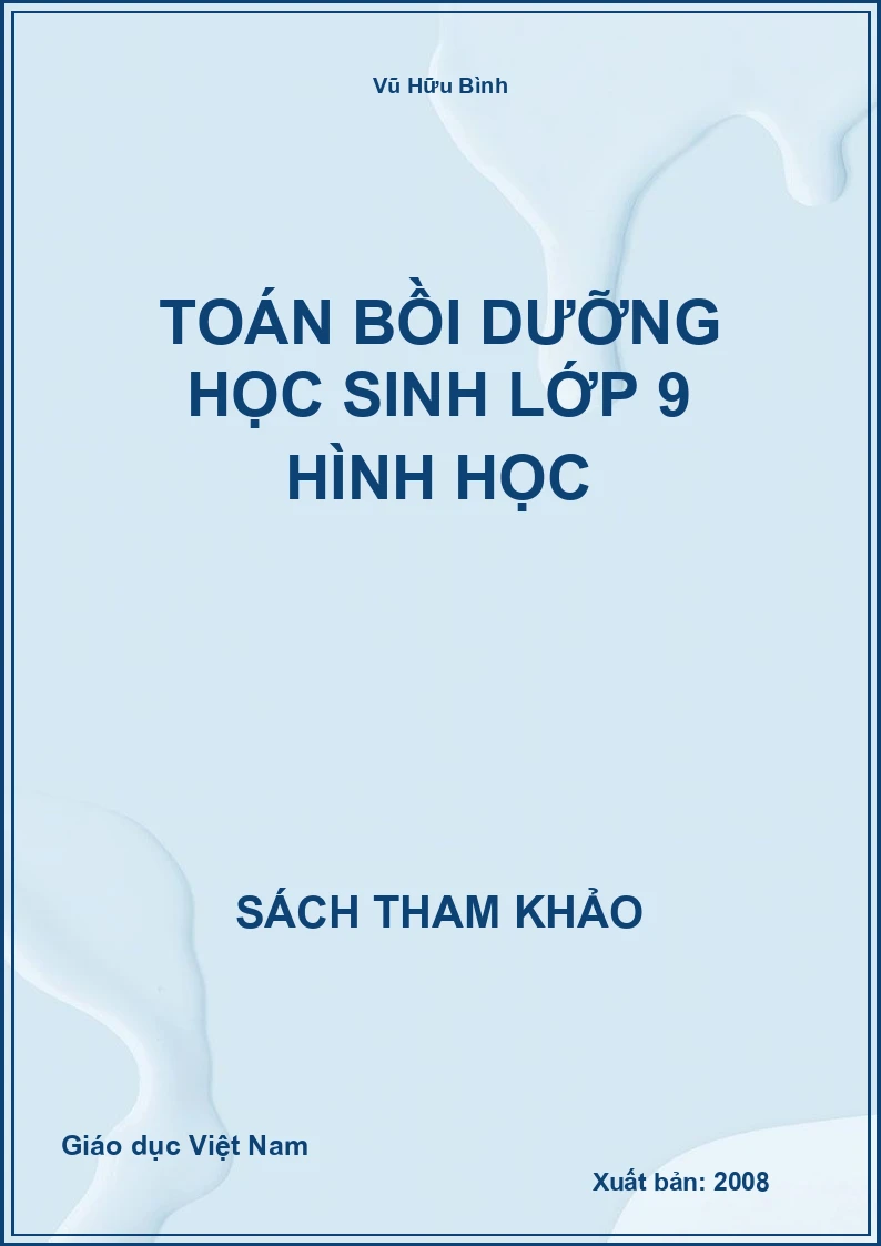 Toán bồi dưỡng học sinh lớp 9 hình học