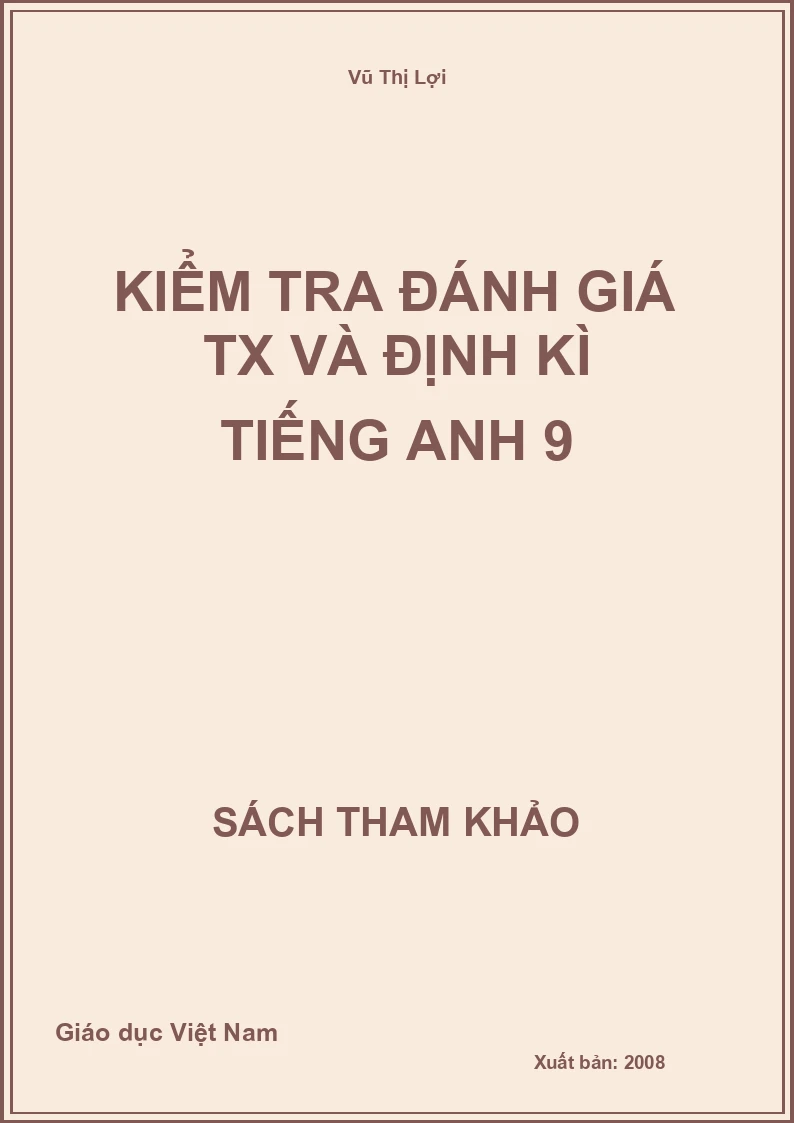 Kiểm tra đánh giá TX và định kì tiếng anh 9