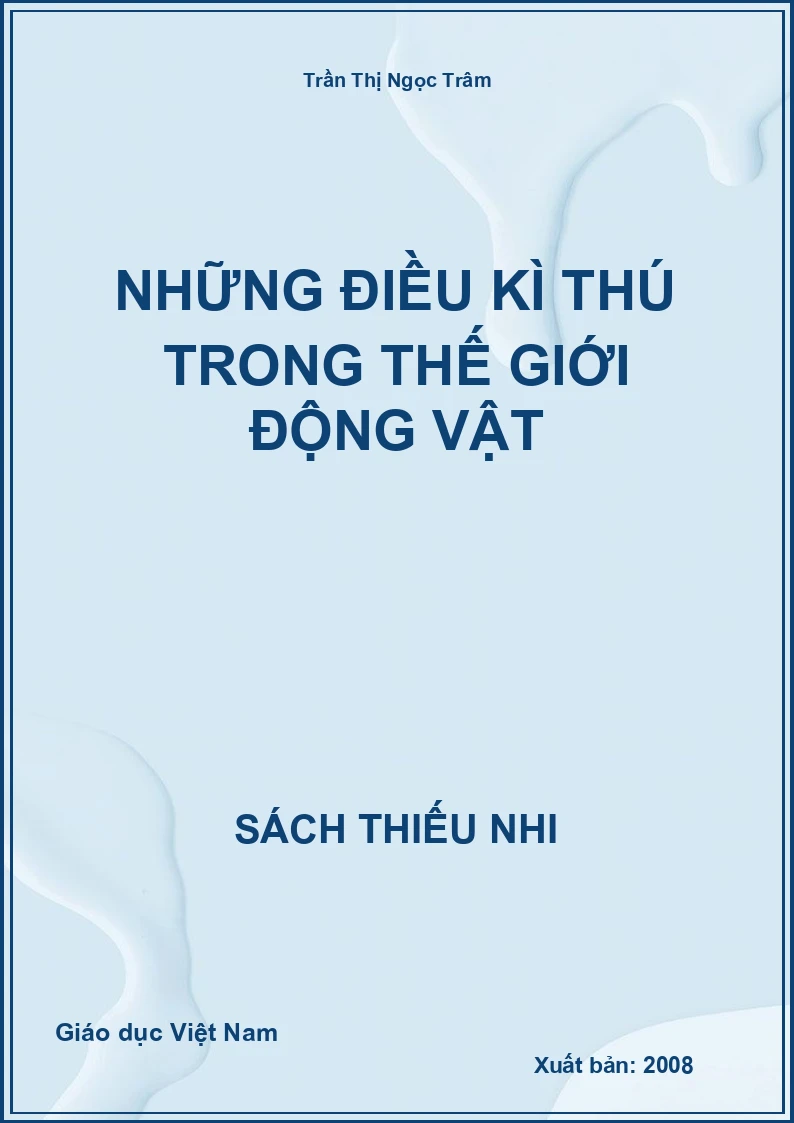 Những điều kì thú trong thế giới động vật