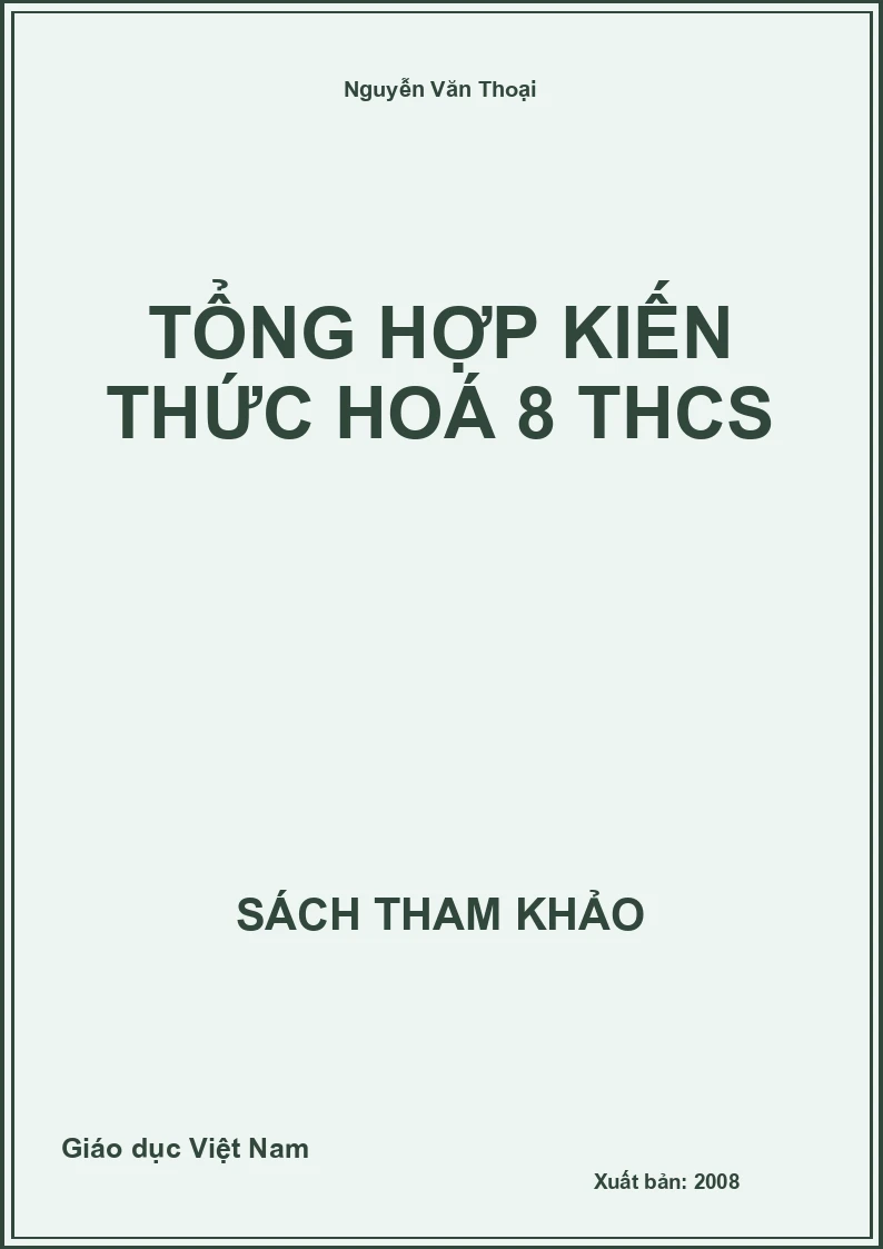 Tổng hợp kiến thức hoá 8 THCS