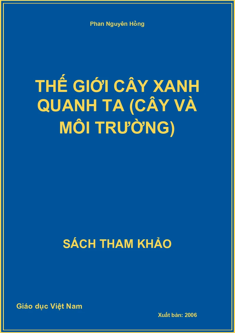 Thế giới cây xanh quanh ta (cây và môi trường)