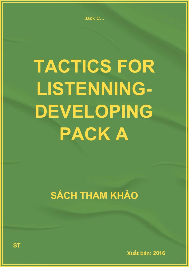Tactics for listenning- Developing Pack A
