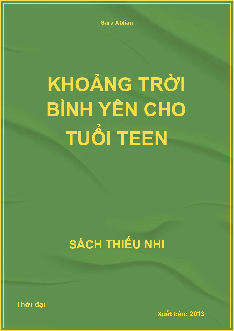 Khoảng trời bình yên cho tuổi teen