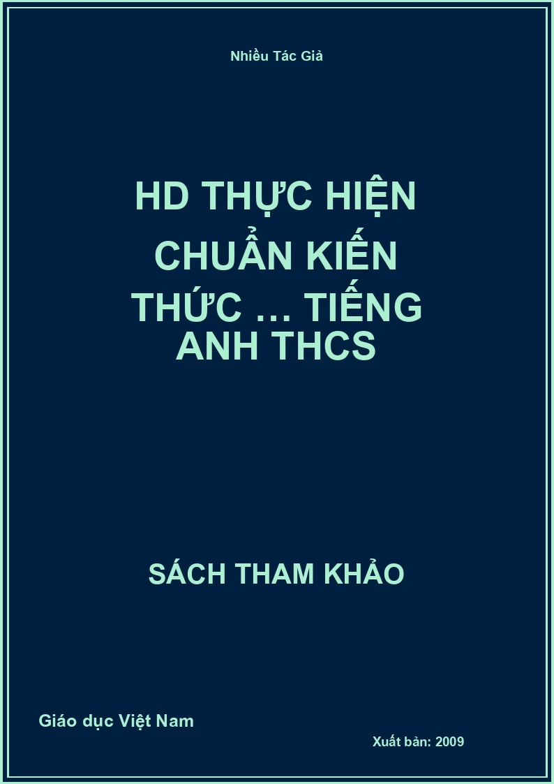 HD thực hiện chuẩn kiến thức … Tiếng anh THCS