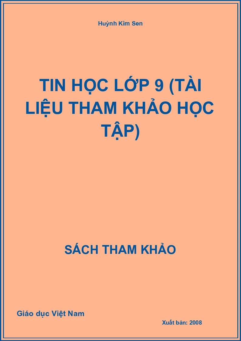 Tin học lớp 9 (tài liệu tham khảo học tập)