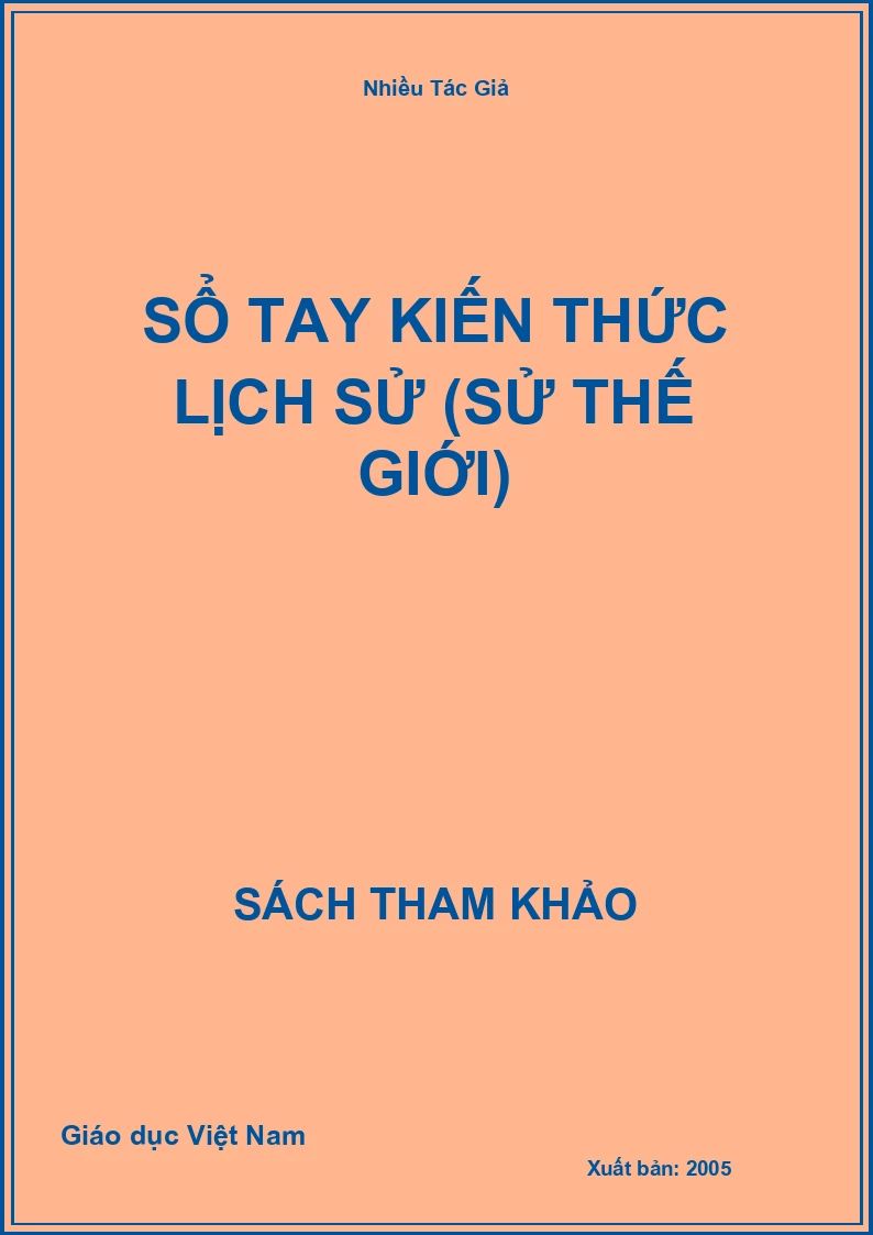 Sổ tay kiến thức Lịch Sử (sử thế giới)