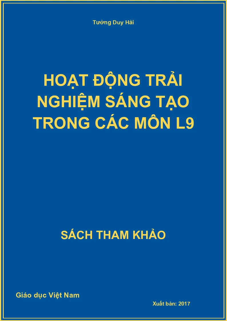 Hoạt động trải nghiệm sáng tạo trong các môn L9
