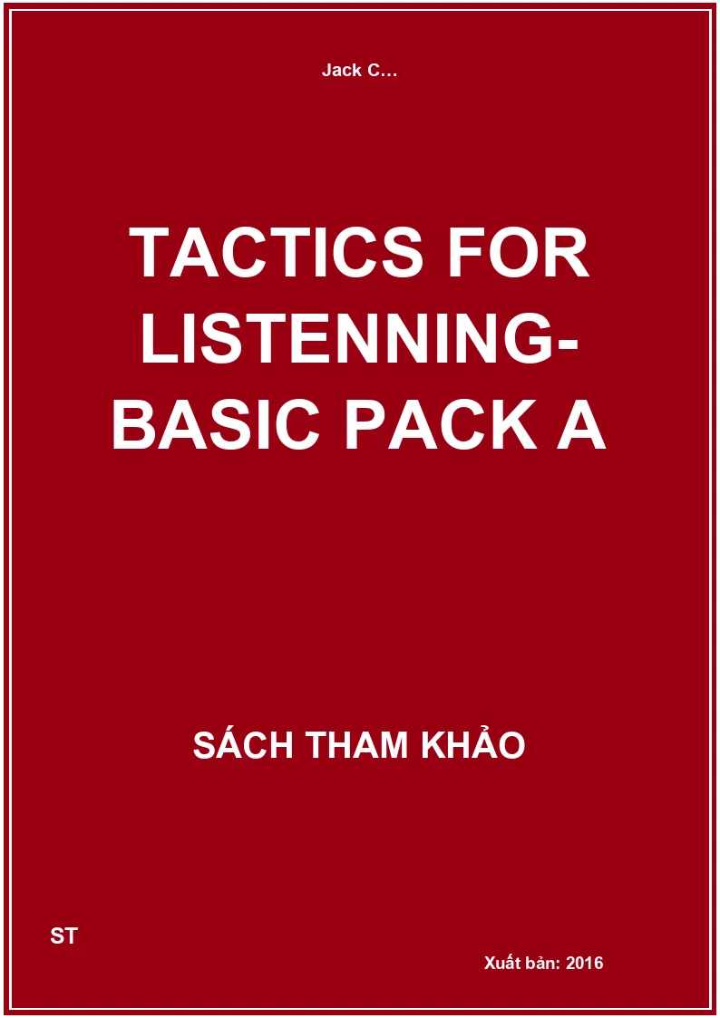 Tactics for listenning- Basic Pack A