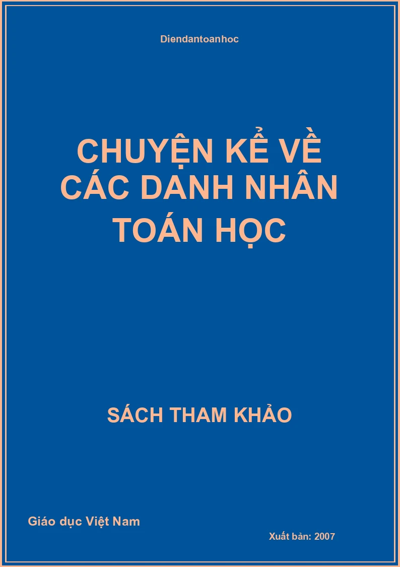 Chuyện kể về các danh nhân toán học