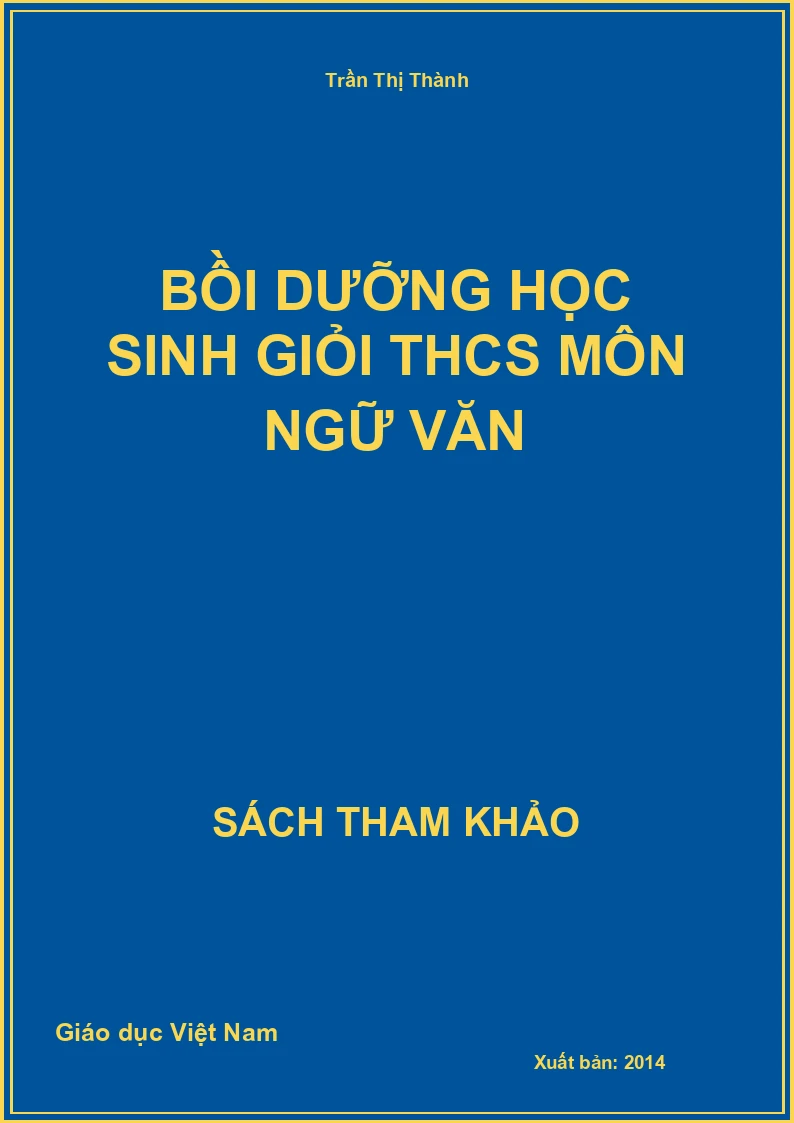 Bồi dưỡng học sinh giỏi THCS môn Ngữ văn