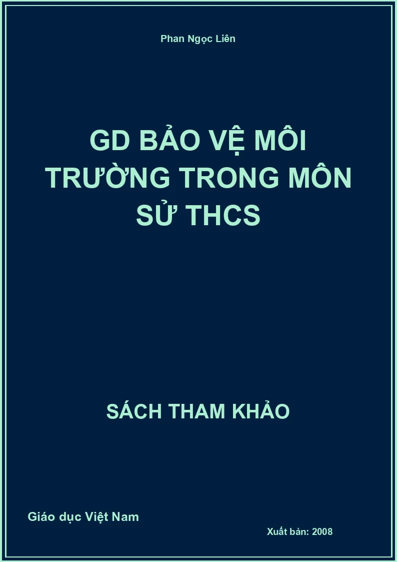 GD bảo vệ môi trường trong môn sử THCS