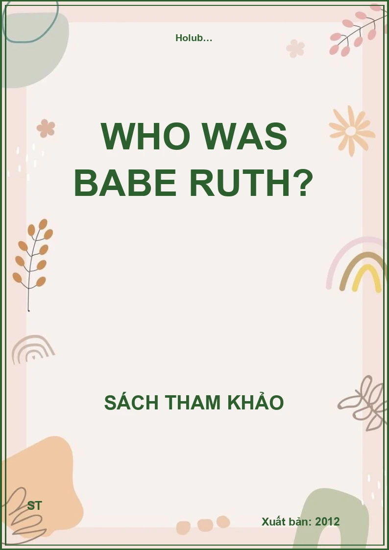 Who was Babe Ruth?