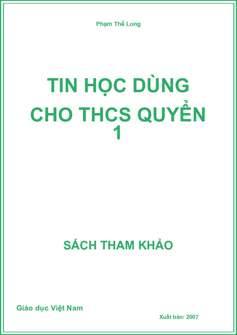 Tin học dùng cho THCS quyển 1