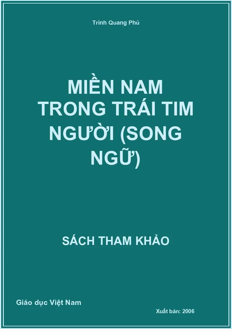 Miền Nam trong trái tim Người (song ngữ)