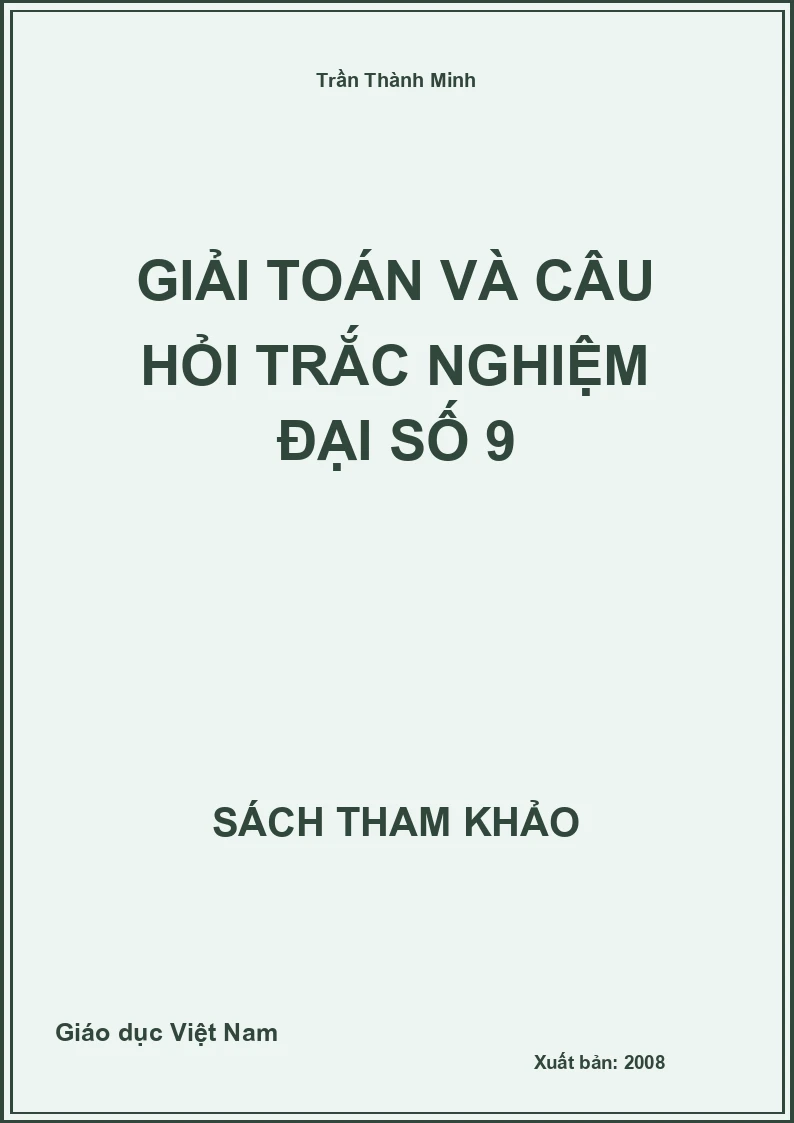 Giải toán và câu hỏi trắc nghiệm đại số 9