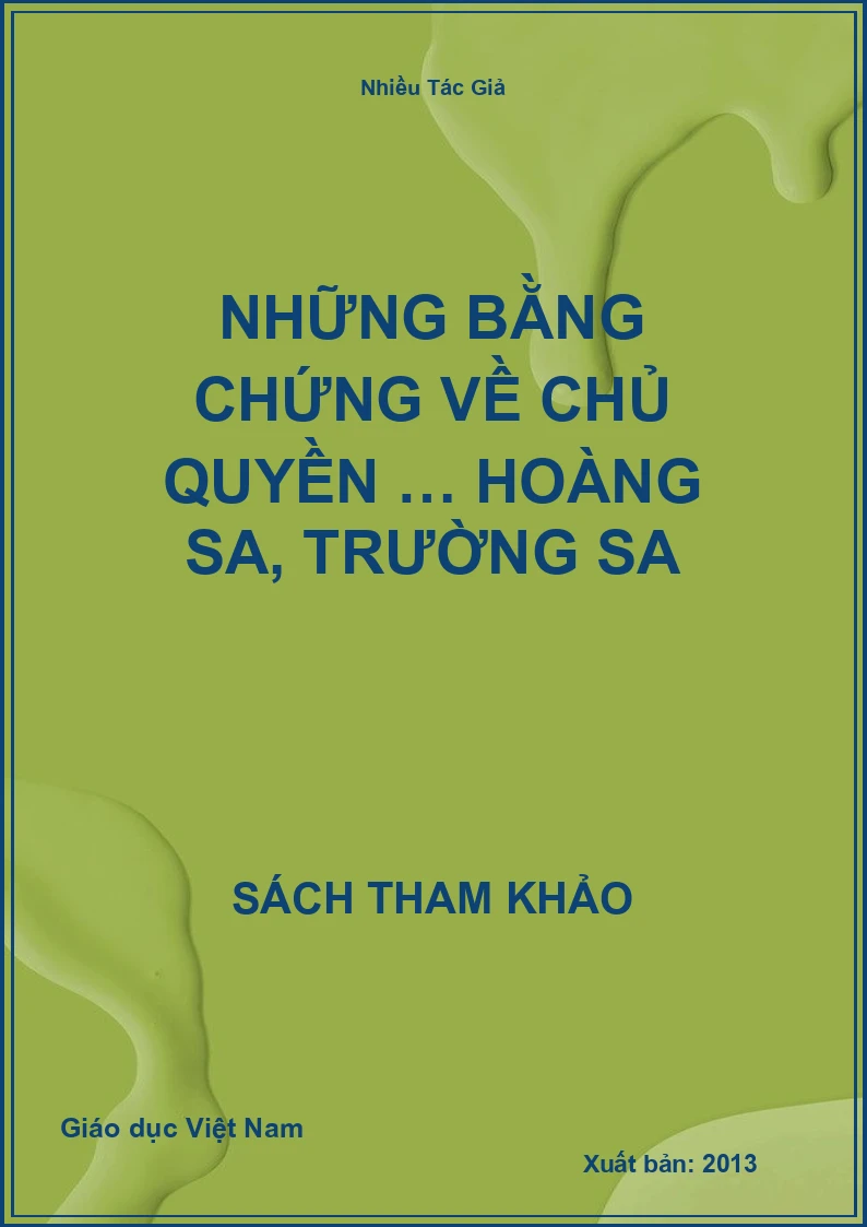 Những bằng chứng về chủ quyền … Hoàng Sa, Trường Sa