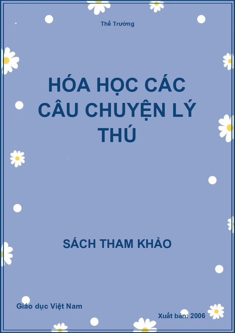 Hóa học các câu chuyện lý thú
