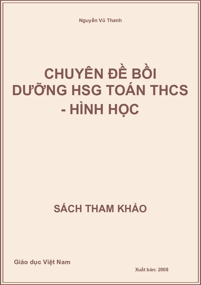 Chuyên đề bồi dưỡng HSG toán THCS - Hình học