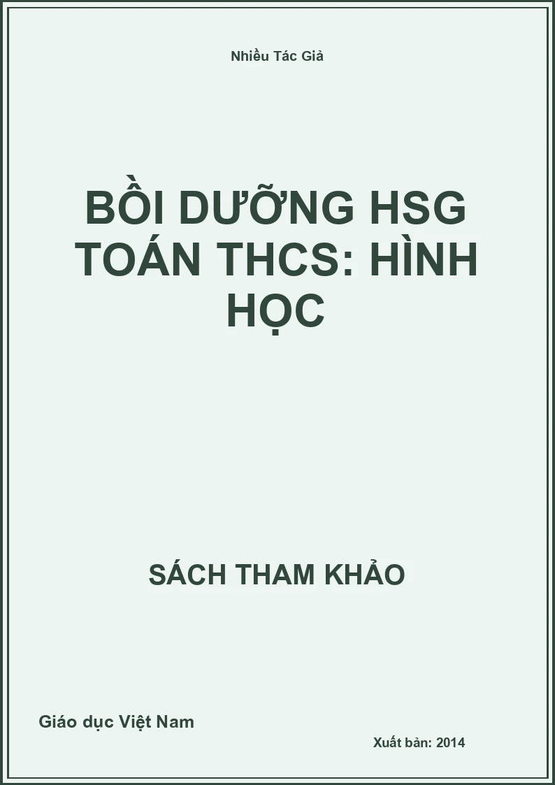 Bồi dưỡng HSG Toán THCS: Hình học