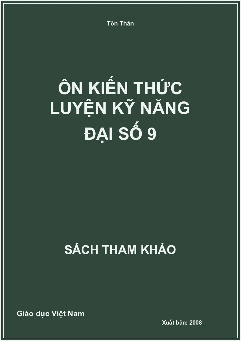 Ôn kiến thức luyện kỹ năng đại số 9