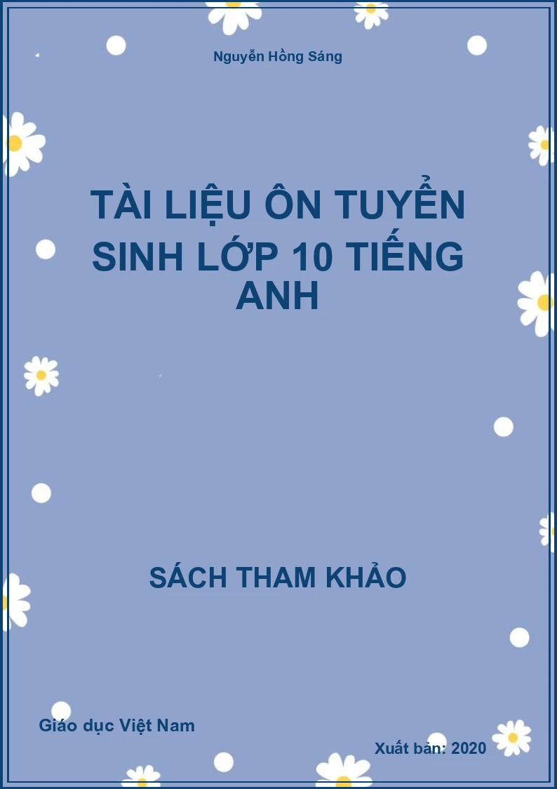 Tài liệu ôn tuyển sinh lớp 10 tiếng anh